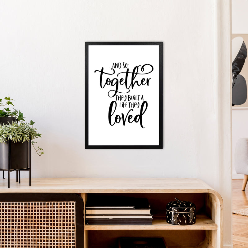 And So Together  Art Print by Pixy Paper A2 White Frame