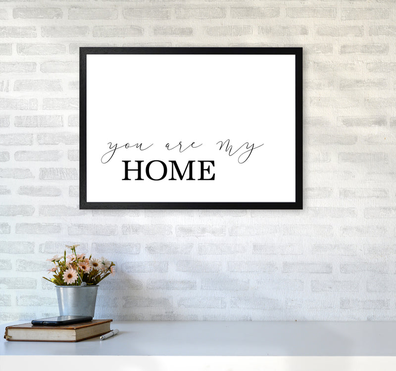 You Are My Home  Art Print by Pixy Paper A2 White Frame