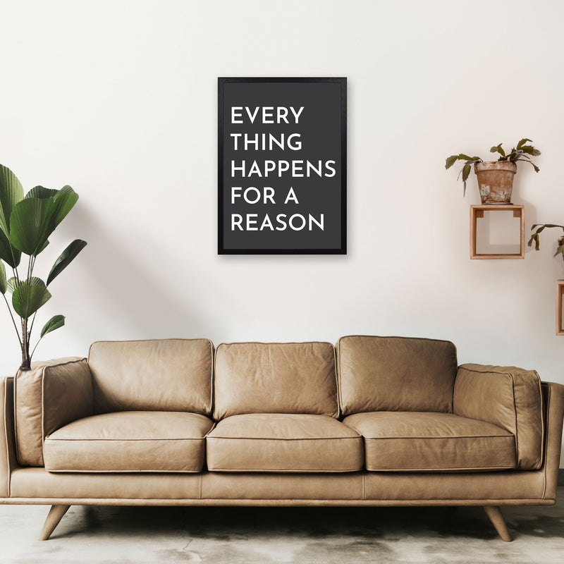 Everything Happens For A Reason Art Print by Pixy Paper A2 White Frame