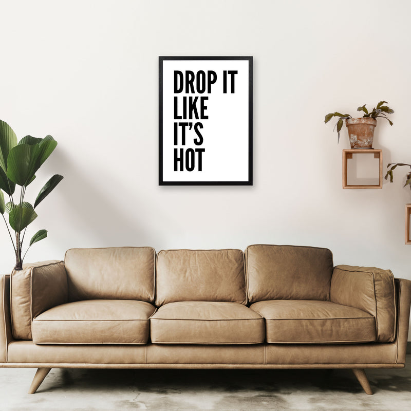 Drop It Like It's Hot Art Print by Pixy Paper A2 White Frame