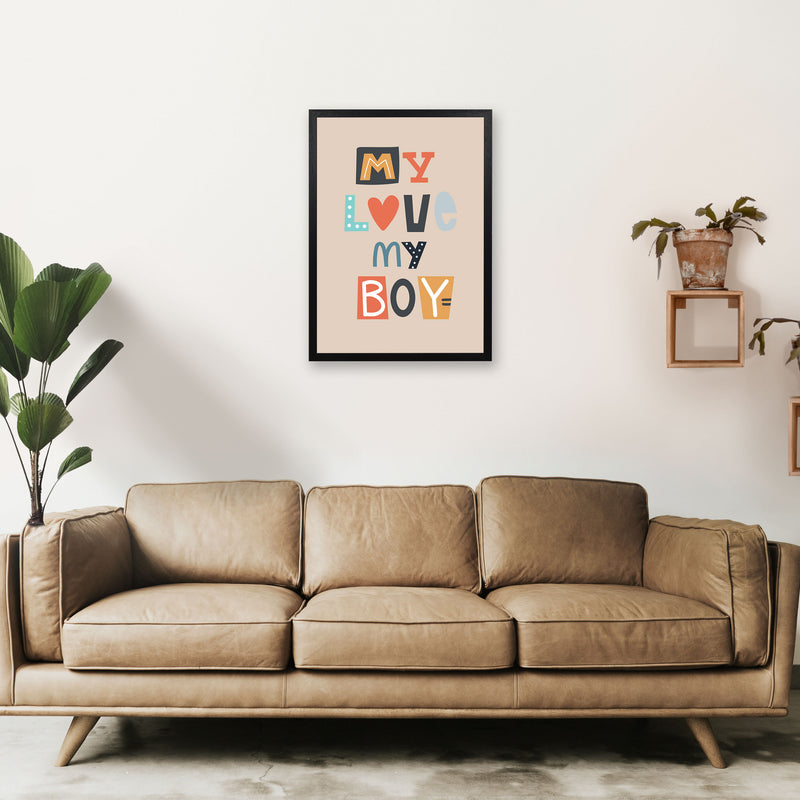 My love my boy Neutral kids Art Print by Pixy Paper A2 White Frame