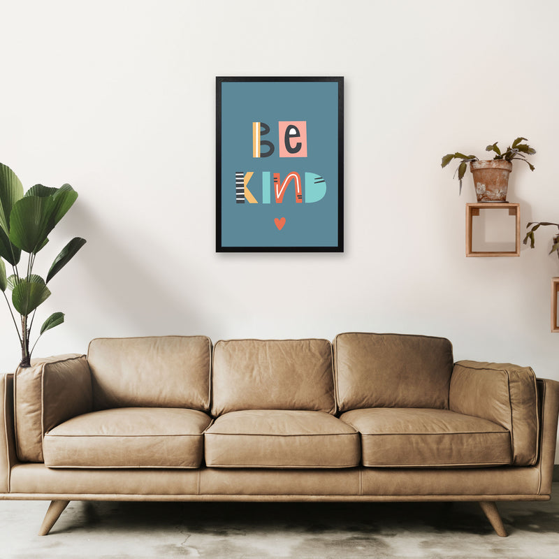 Be kind Neutral kids Art Print by Pixy Paper A2 White Frame