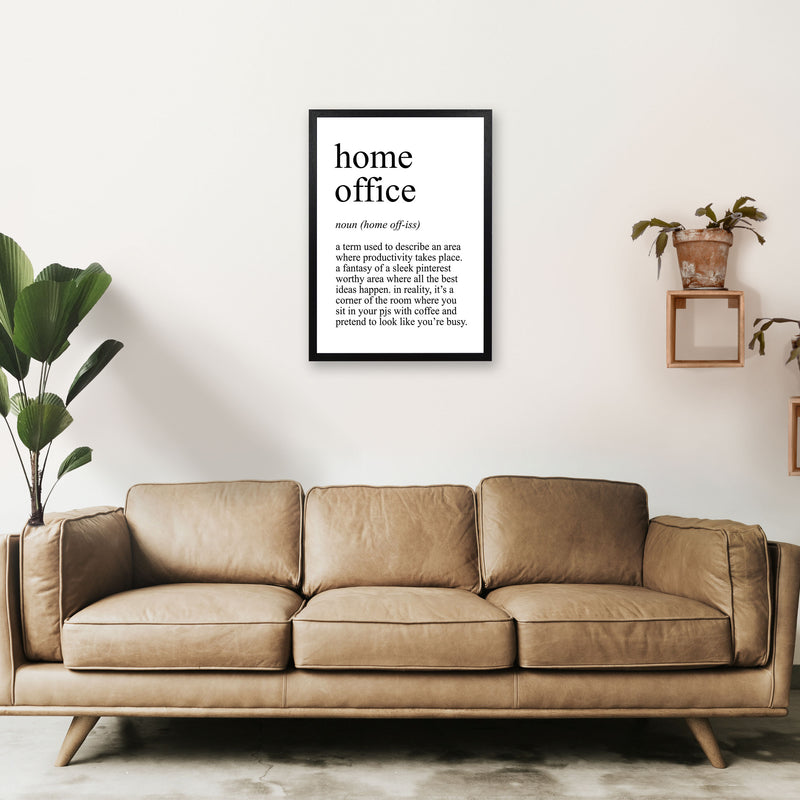 Home Office Definition Art Print by Pixy Paper A2 White Frame