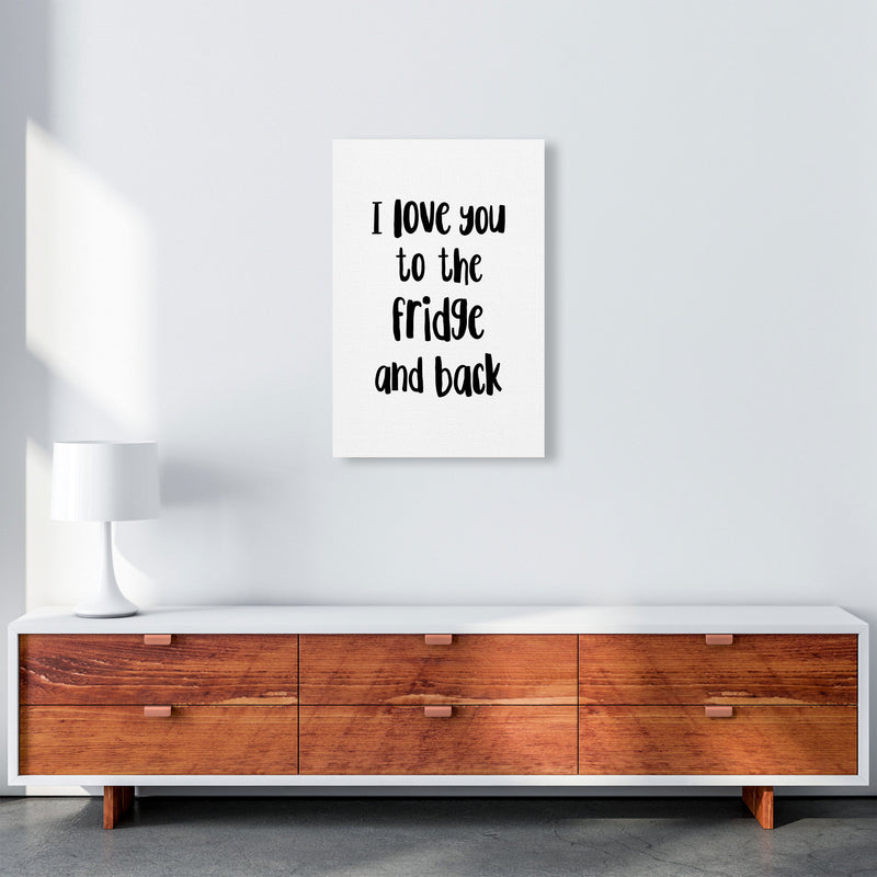 I Love You To The Fridge And Back Framed Typography Wall Art Print A2 Canvas