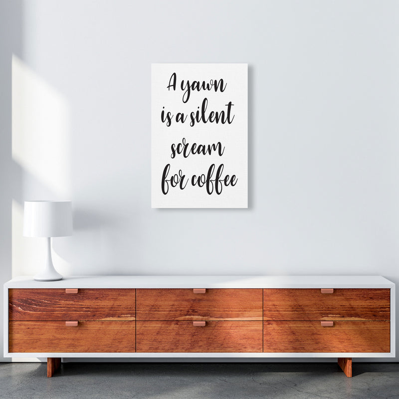 A Yawn Is A Silent Scream For Coffee Framed Typography Wall Art Print A2 Canvas