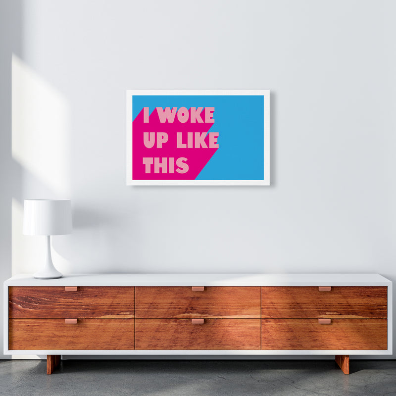 I Woke Up Like This Neon Funk  Art Print by Pixy Paper A2 Canvas