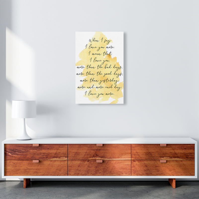 Love You More Yellow  Art Print by Pixy Paper A2 Canvas