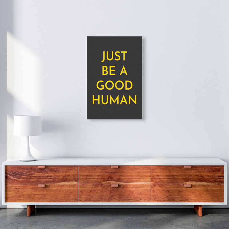 Just Be A Good Human Neon Art Print by Pixy Paper A2 Canvas