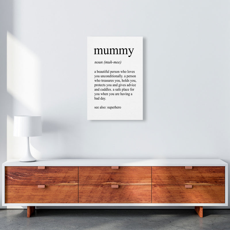 Mummy Definition Art Print by Pixy Paper A2 Canvas
