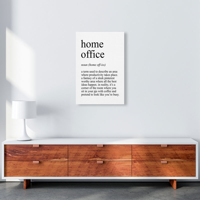 Home Office Definition Art Print by Pixy Paper A2 Canvas