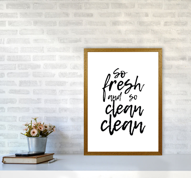 So Fresh And So Clean, Bathroom Modern Print, Framed Bathroom Wall Art A2 Print Only
