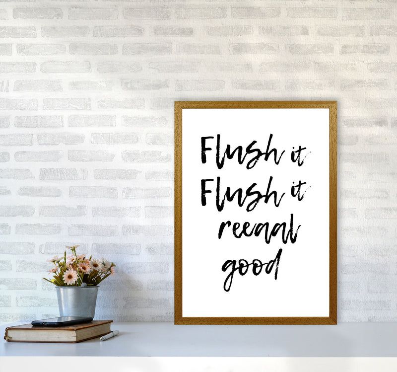 Flush It Real Good, Bathroom Modern Print, Framed Bathroom Wall Art A2 Print Only