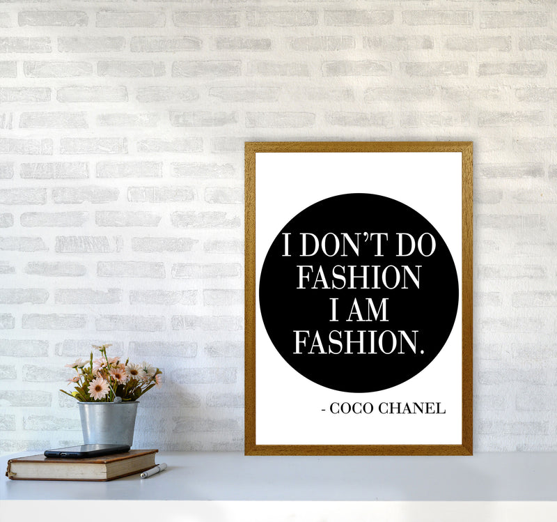 Coco Chanel I Am Fashion Framed Typography Wall Art Print A2 Print Only