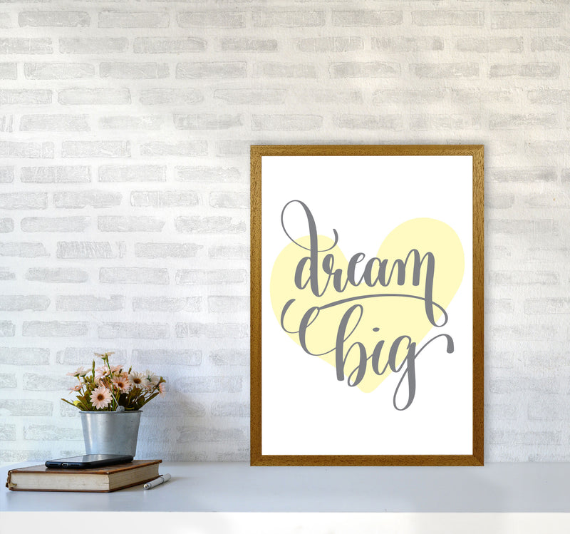 Dream Big Yellow Heart Framed Nursey Wall Art Print A2 Print Only