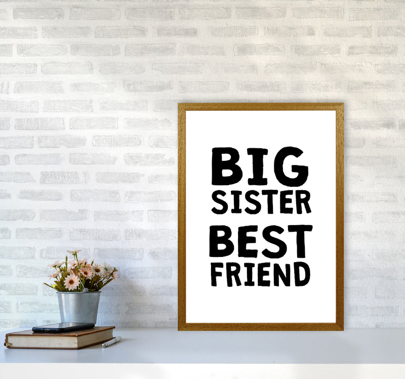 Big Sister Best Friend Black Framed Typography Wall Art Print A2 Print Only
