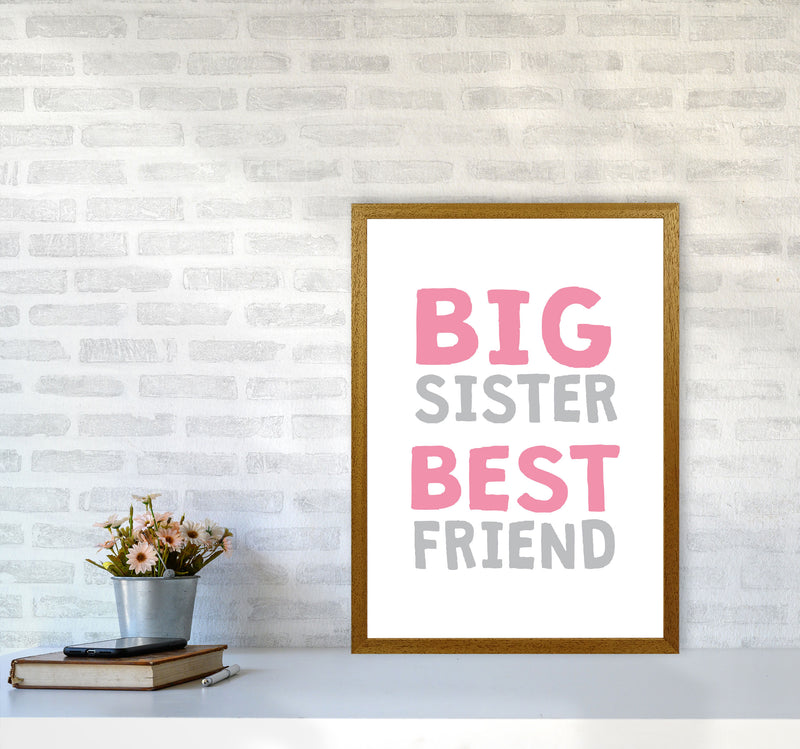 Big Sister Best Friend Pink Framed Typography Wall Art Print A2 Print Only