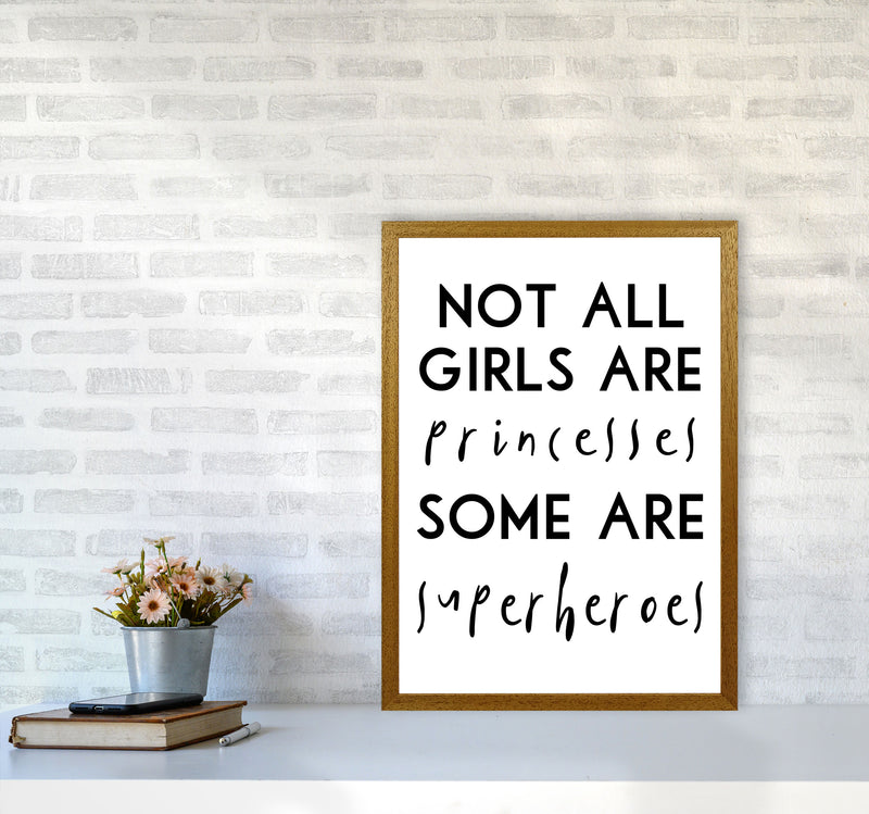 Not All Girls And Princesses Framed Nursey Wall Art Print A2 Print Only