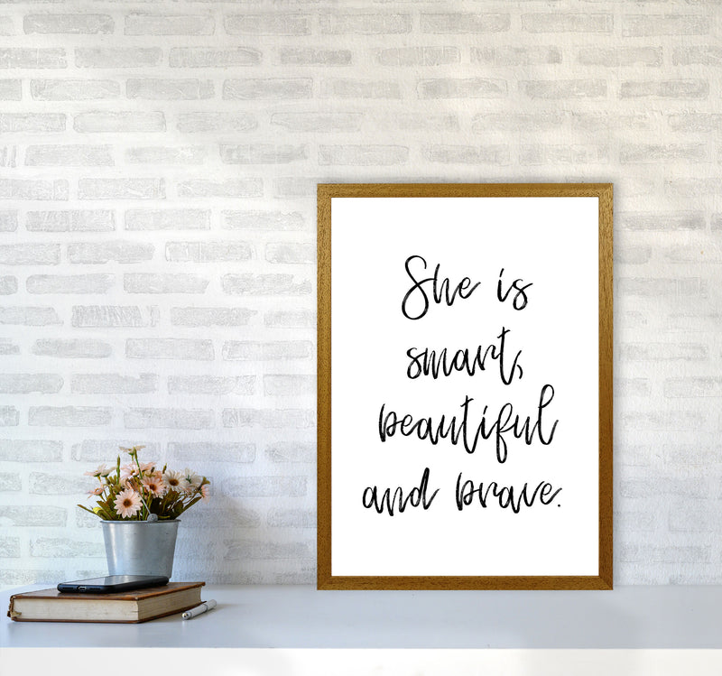 She Is Smart Beautiful And Brave Modern Print A2 Print Only