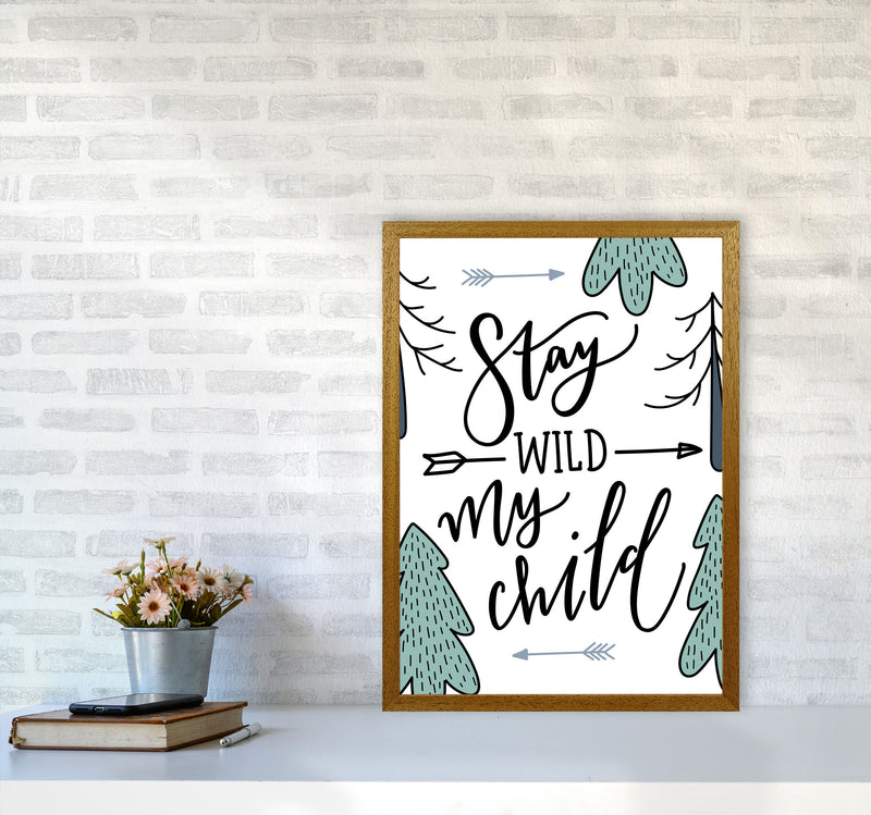 Stay Wild My Child Forrest Modern Print A2 Print Only