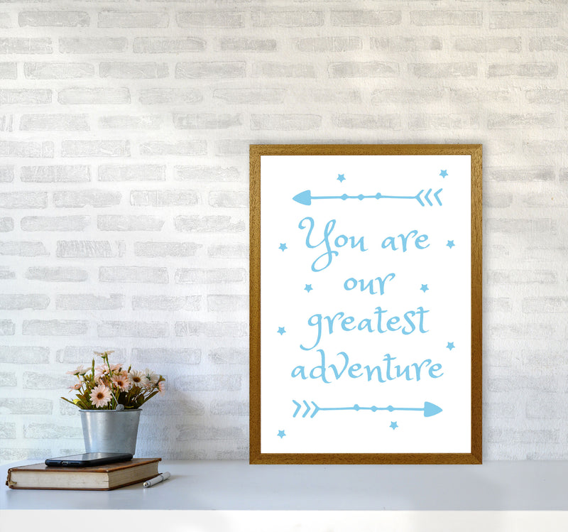 You Are Our Greatest Adventure Blue Modern Print A2 Print Only