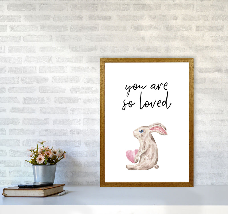 Bunny You Are So Loved Framed Nursey Wall Art Print A2 Print Only