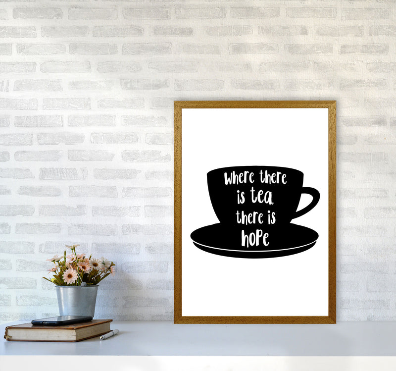 Where There Is Tea There Is Hope Modern Print, Framed Kitchen Wall Art A2 Print Only