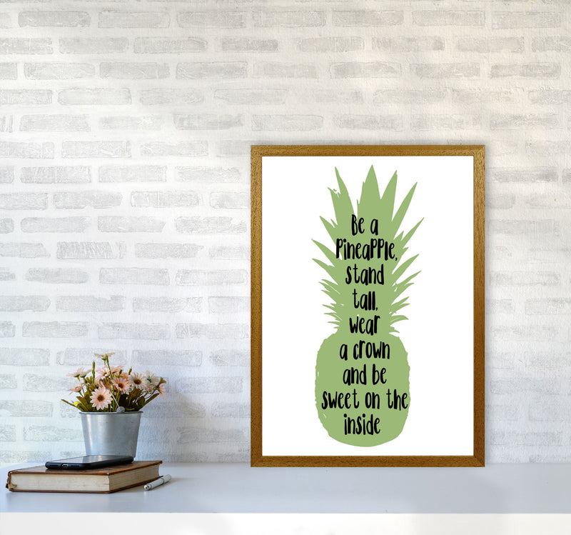 Be A Pineapple Green Framed Typography Wall Art Print A2 Print Only