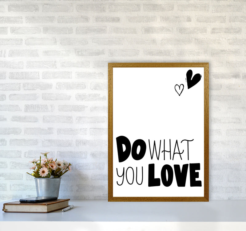 Do What You Love Framed Typography Wall Art Print A2 Print Only
