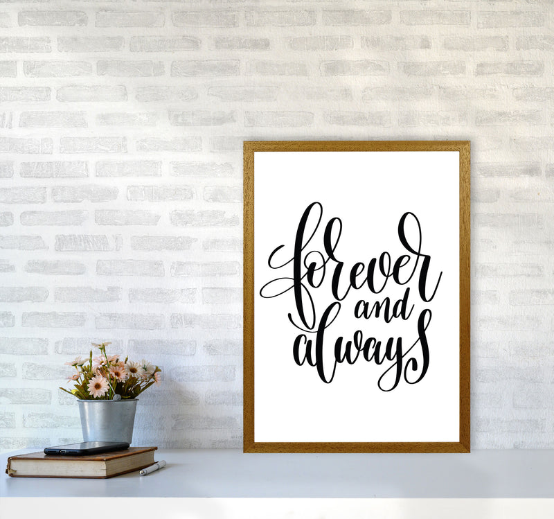 Forever And Always Framed Typography Wall Art Print A2 Print Only