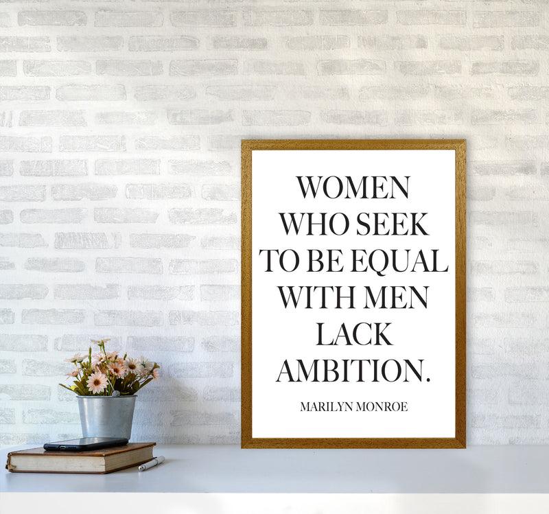 Equality, Marilyn Monroe Quote Framed Typography Wall Art Print A2 Print Only