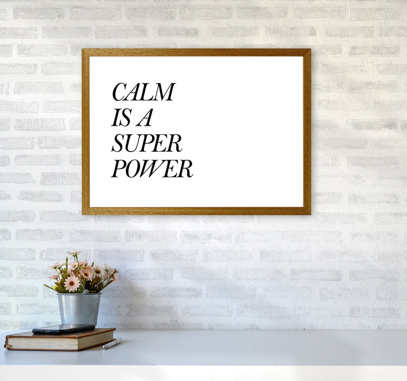 Calm Is A Superpower Framed Typography Wall Art Print A2 Print Only