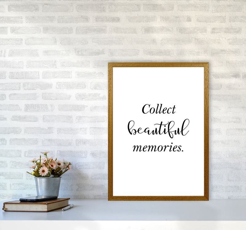 Collect Beautiful Memories Framed Typography Wall Art Print A2 Print Only