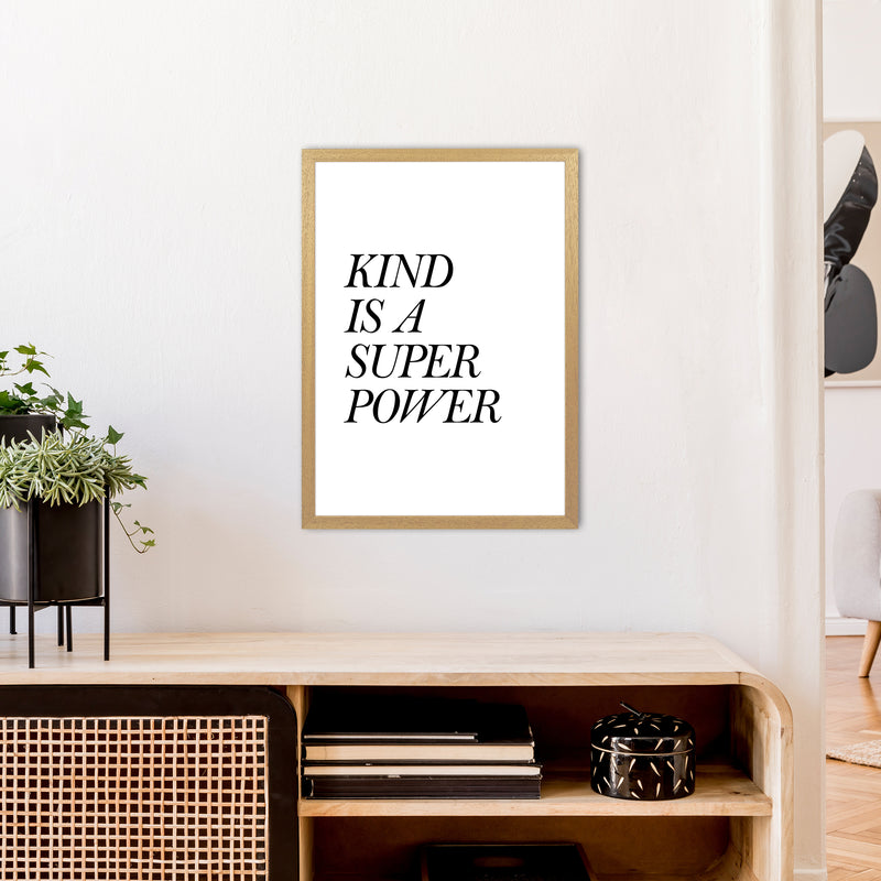 Kind Is A Super Power  Art Print by Pixy Paper A2 Print Only
