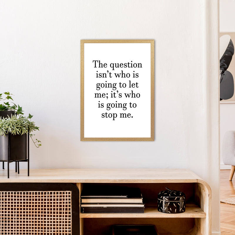 The Question Isn'T  Art Print by Pixy Paper A2 Print Only