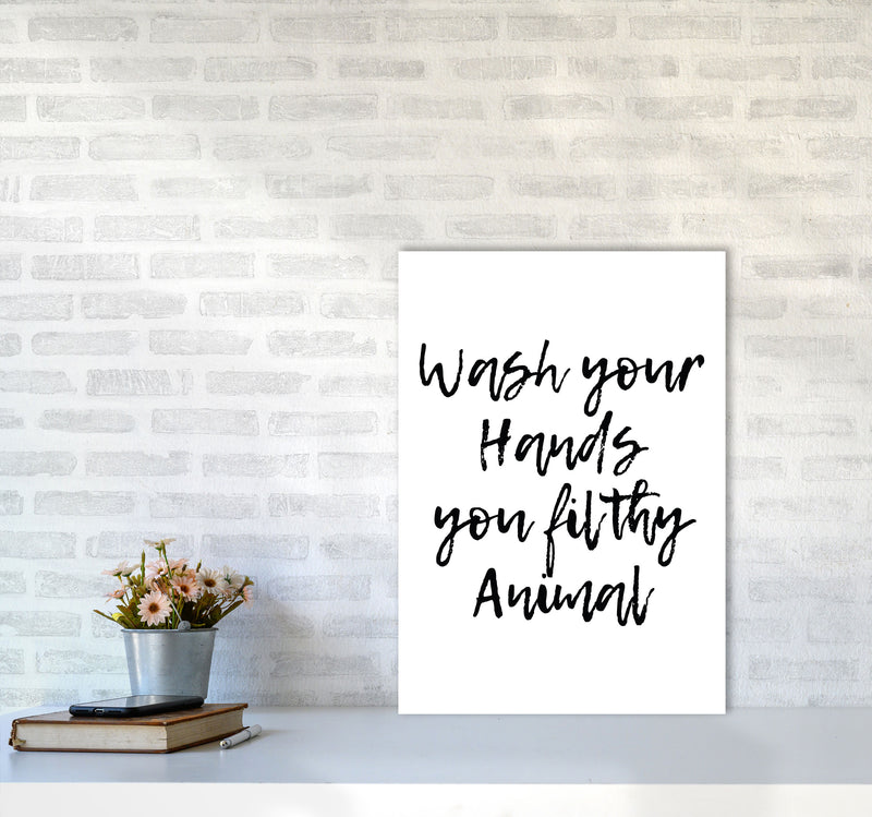 Wash Your Hands You Filthy Animal, Bathroom Modern Print, Framed Wall Art A2 Black Frame