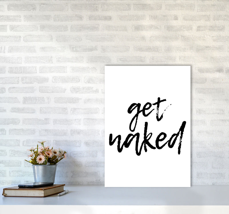 Get Naked, Bathroom Modern Print, Framed Bathroom Wall Art A2 Black Frame