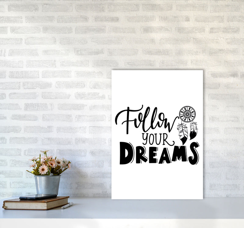 Follow Your Dreams Framed Typography Wall Art Print A2 Black Frame