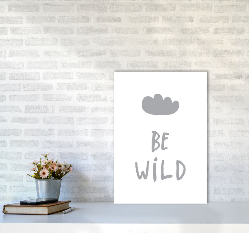 Be Wild Grey Framed Typography Wall Art Print A2 Black Frame