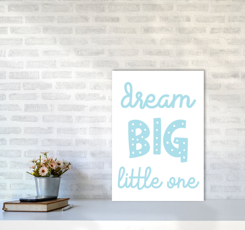 Dream Big Little One Blue Framed Nursey Wall Art Print A2 Black Frame