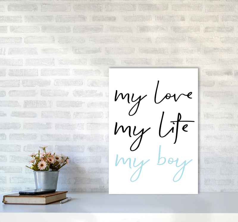 My Love My Life My Boy Framed Nursey Wall Art Print A2 Black Frame