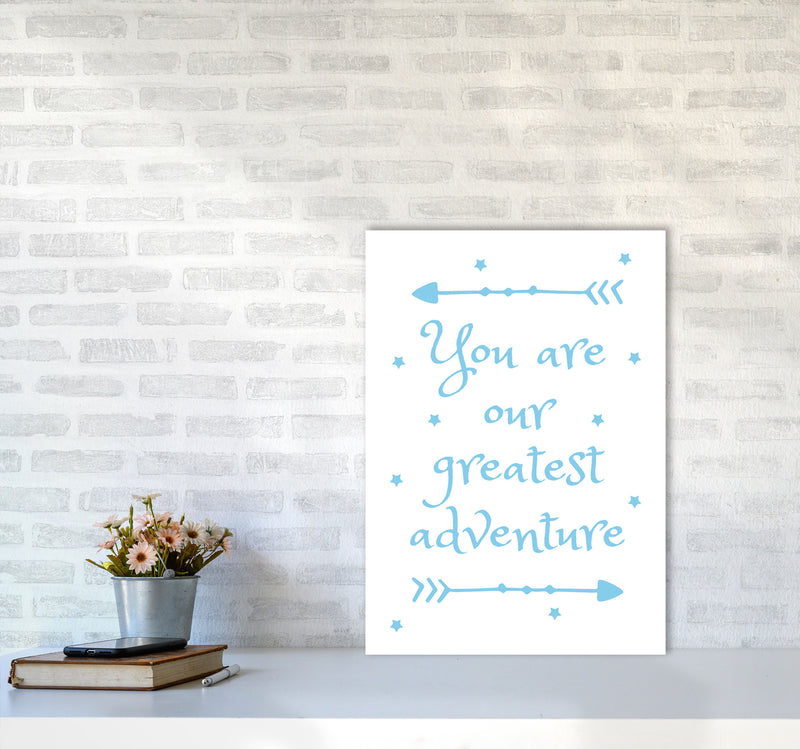 You Are Our Greatest Adventure Blue Modern Print A2 Black Frame
