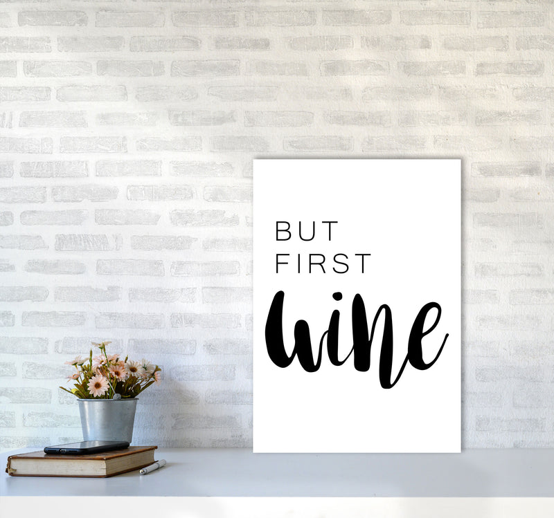 But First Wine Modern Print, Framed Kitchen Wall Art A2 Black Frame