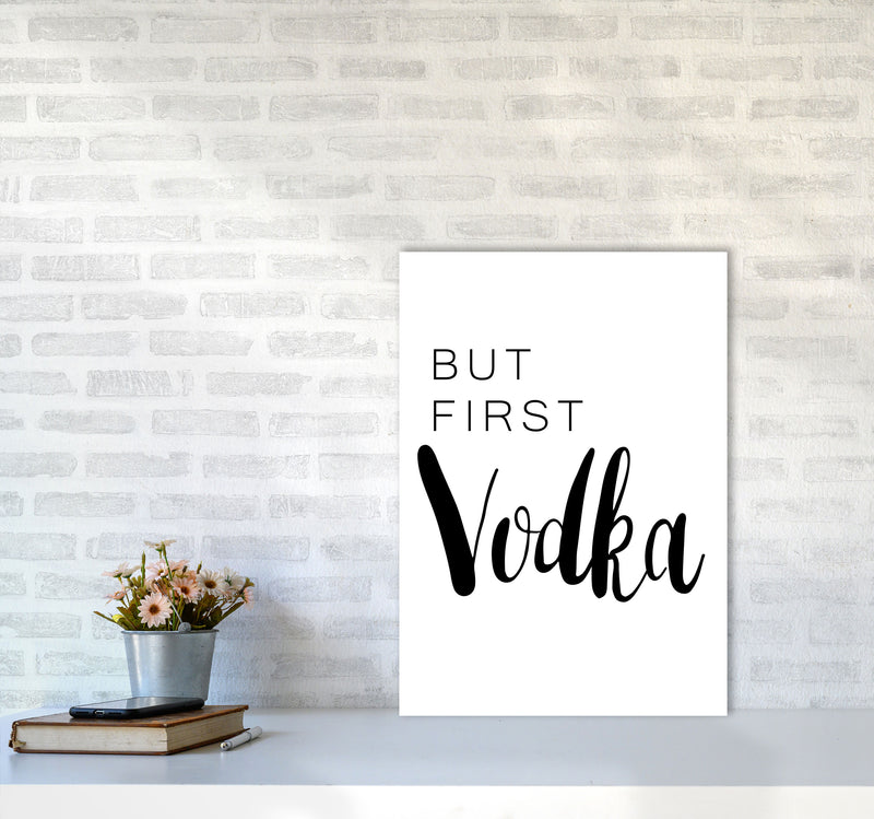 But First Vodka Modern Print, Framed Kitchen Wall Art A2 Black Frame