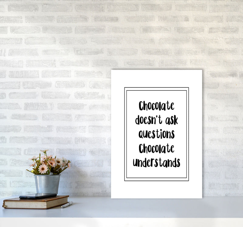 Chocolate Understands Framed Typography Wall Art Print A2 Black Frame