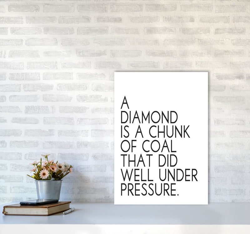 A Diamond Under Pressure Framed Typography Quote Wall Art Print A2 Black Frame