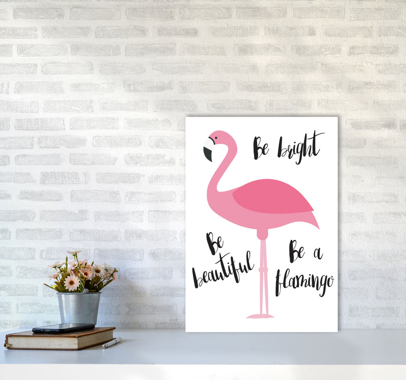 Be A Flamingo Modern Print Animal Art Print A2 Black Frame