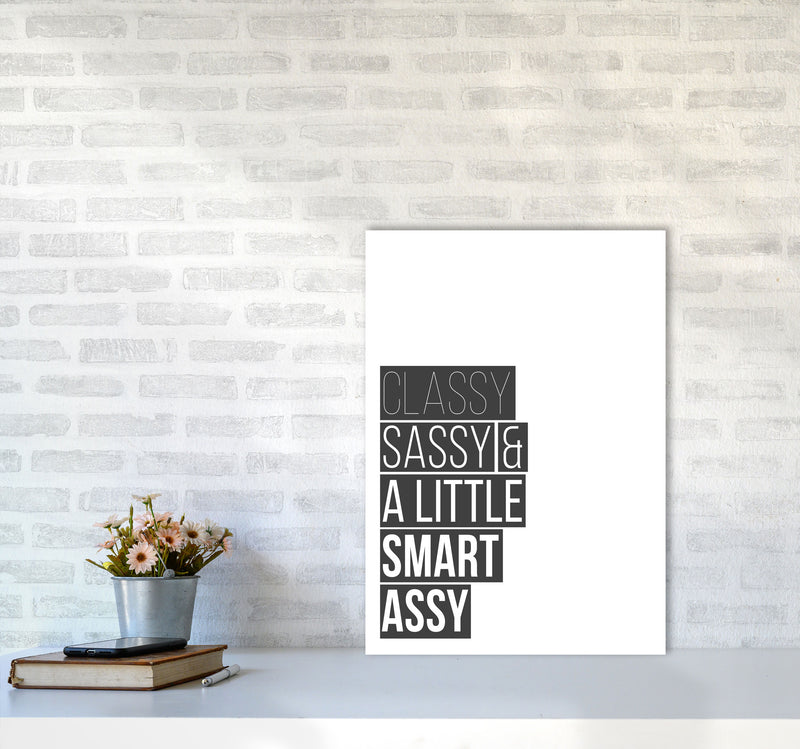 Classy Sassy & A Little Smart Assy Framed Typography Wall Art Print A2 Black Frame