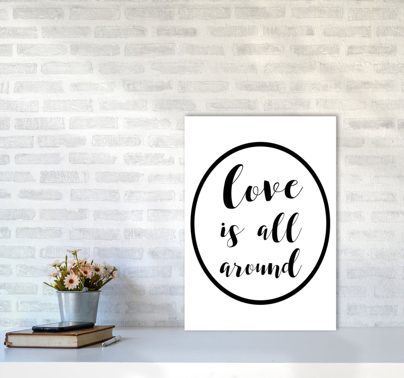 Love Is All Around Framed Typography Wall Art Print A2 Black Frame
