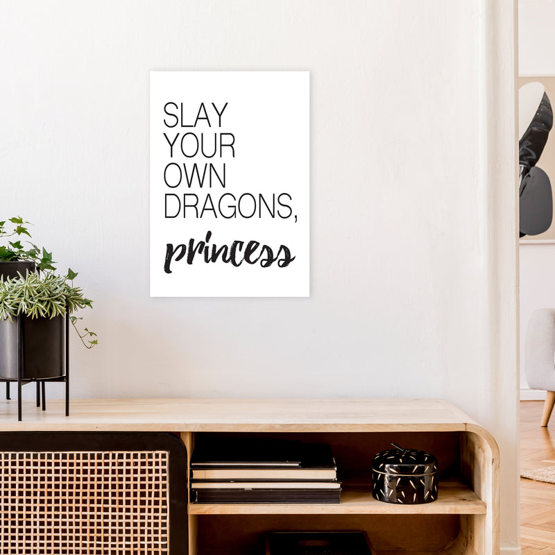 Slay Your Own Dragons  Art Print by Pixy Paper A2 Black Frame