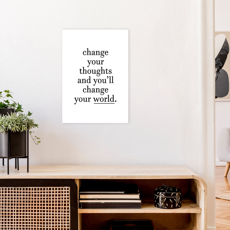 Change Your Thoughts  Art Print by Pixy Paper A2 Black Frame